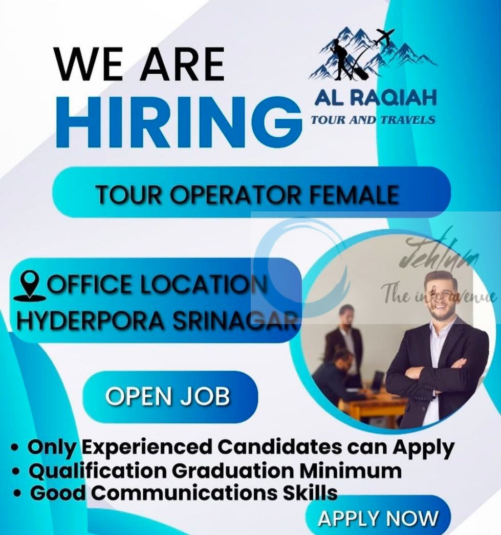Al Raqiah Tour and Travels srinagar Tour Operator job opportunities 2025
