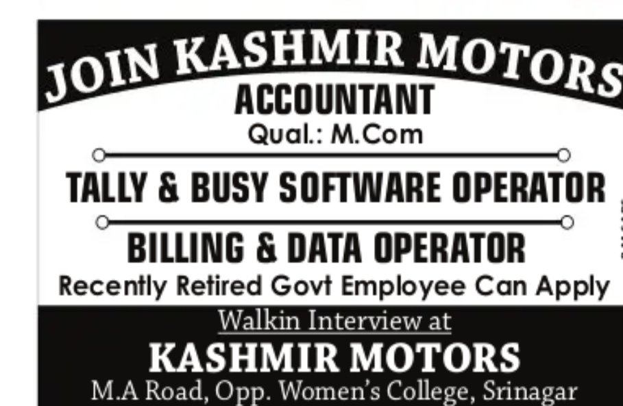 Kashmir Motors Srinagar Accountant/Tally/business operator job opportunities walk in 2026