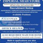 Imperial Shah Store Srinagar Salesman/Office Helper/Maid Job opportunities 2026