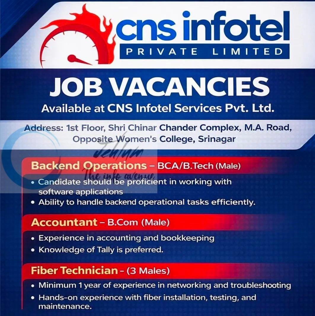 CNS Infotel services Pvt Ltd srinagar Backend Operation Executive/Accountant/Fiber Technician job opportunities 2026