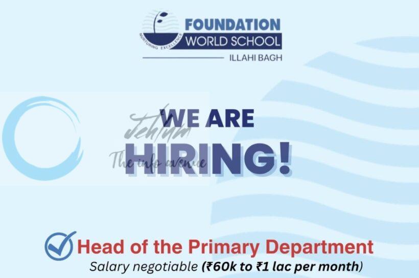 Foundation World School FWS Srinagar Head of the Primary Department Jobs Opportunities 2026