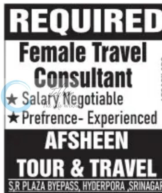 Afsheen Tour and Travel Srinagar Travel Consultant job opportunities 2026