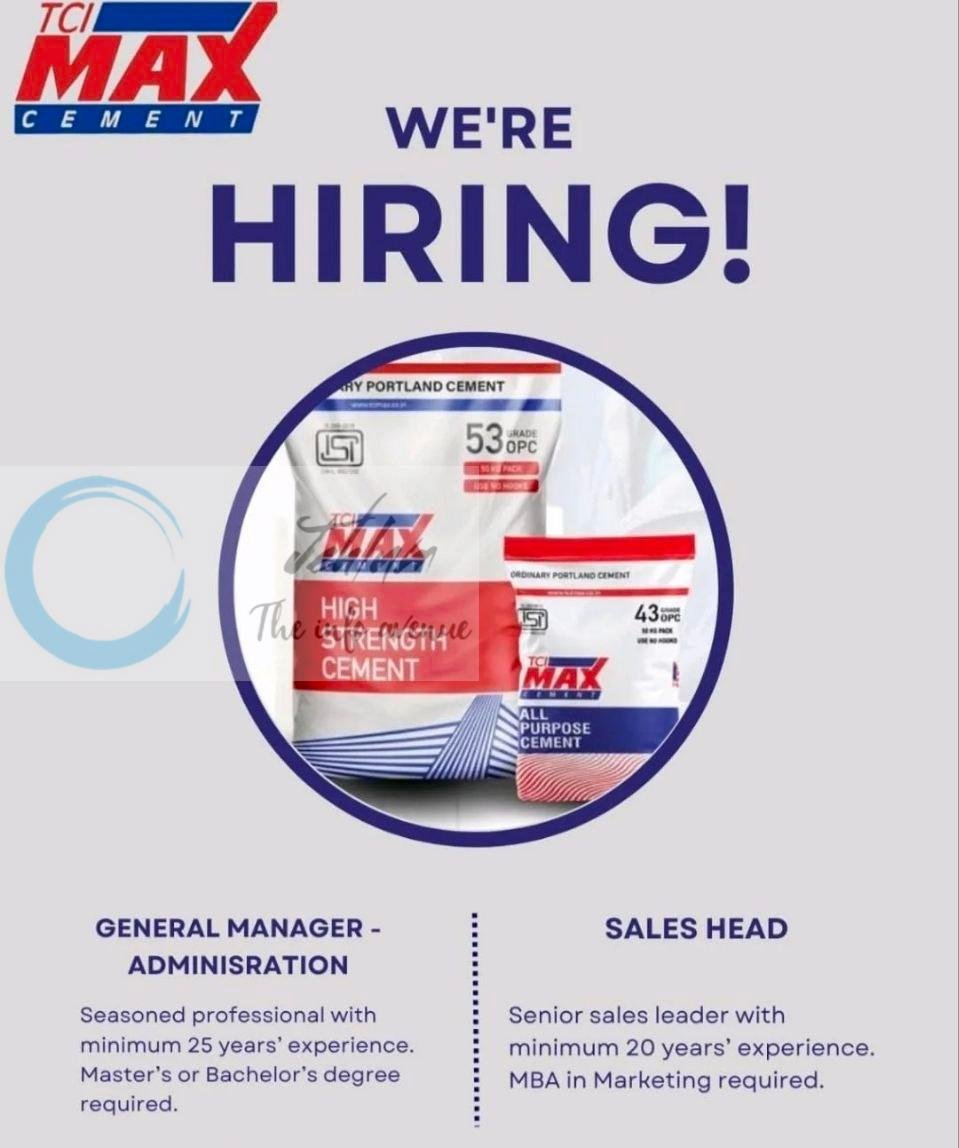 TCI MAX Cement General Manager/Administration Sales Head job opportunities 2026