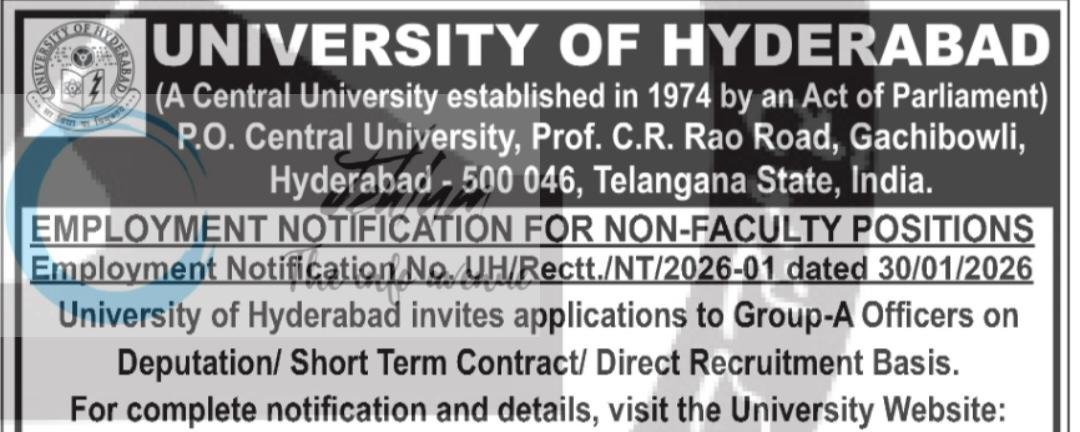 University of Hyderabad UoH Hyderabad Non-Faculty Employment Advertisement Notice UH/Rectt/NT/2026-01 1 University of Hyderabad UoH Hyderabad Non-Faculty Employment Advertisement Notice UH/Rectt/NT/2026-01