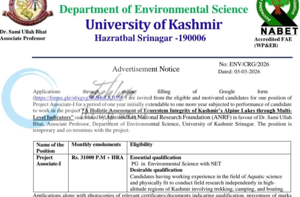 University of Kashmir KU Deptt of Environmental Science ANRF Project Associate-I Recruitment Advertisement ENV/CRG/2026 1 University of Kashmir KU Deptt of Environmental Science ANRF Project Associate-I Recruitment Advertisement ENV/CRG/2026