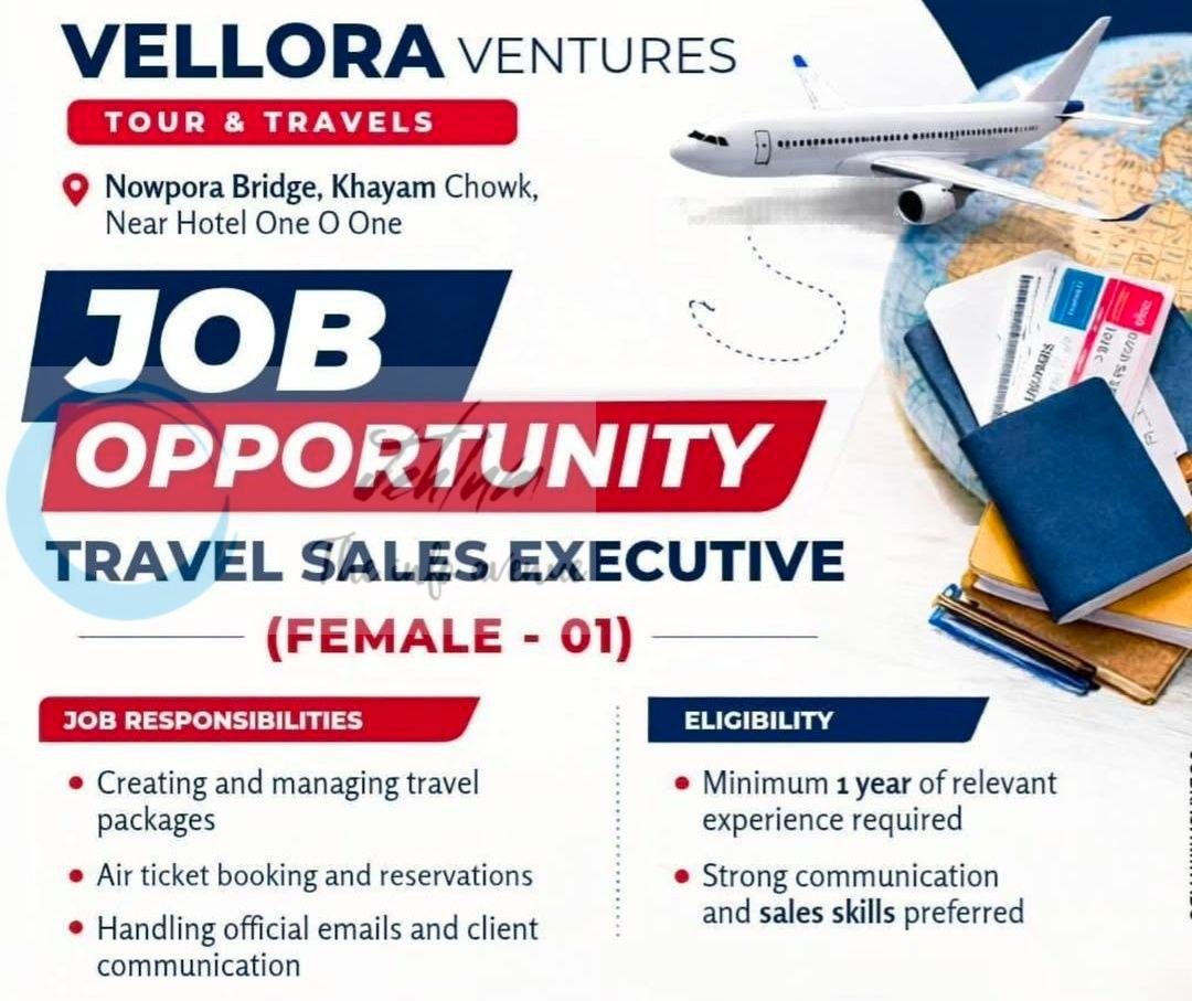 VELLORA VENTURES Srinagar Travel Sales Executive job opportunities 2026 1 VELLORA VENTURES Srinagar Travel Sales Executive job opportunities 2026