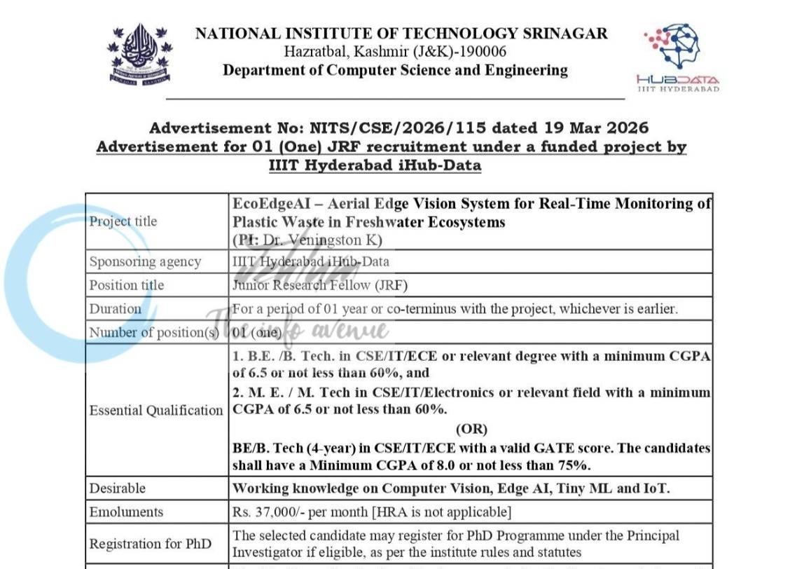 National Institute of Technology NIT Srinagar Deptt of Computer Science and Engineering Junior Research Fellow JRF Advertisement Notice NITS/CSE/2026/115 1 National Institute of Technology NIT Srinagar Deptt of Computer Science and Engineering Junior Research Fellow JRF Advertisement Notice NITS/CSE/2026/115