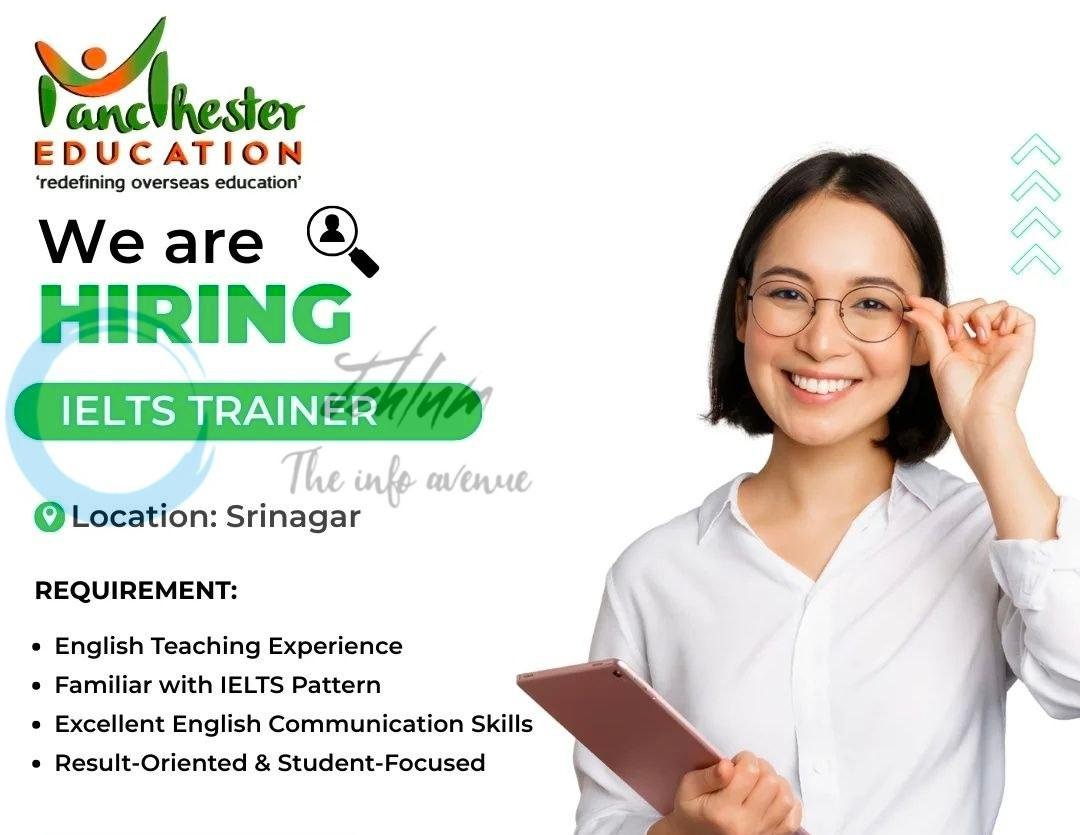 Manchester Education IELTS Trainer Srinagar job opportunities 2026