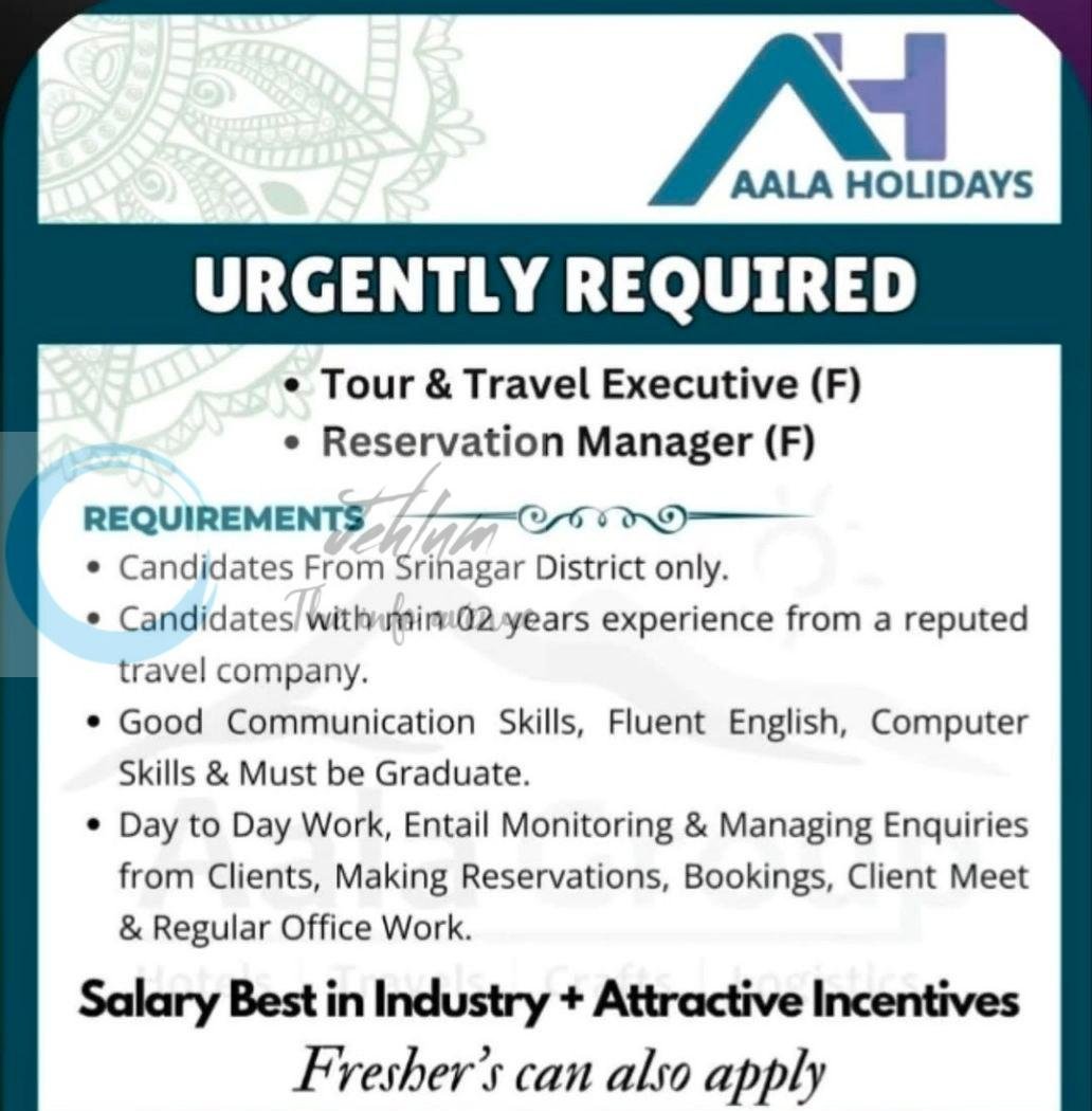 Aala Holidays Srinagar Tour and Travel Executive Reservation Manager job opportunities 2026