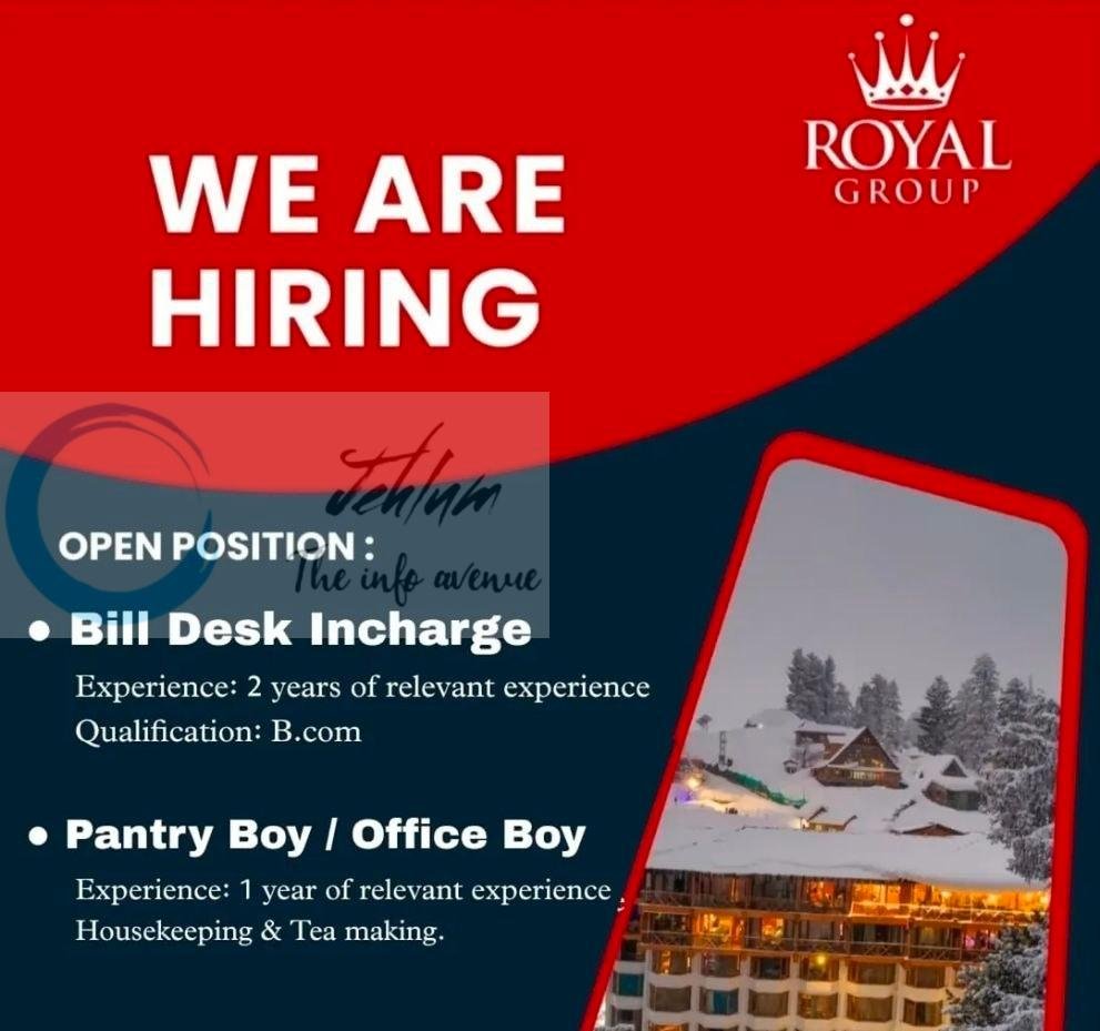 Royal Group Bill Desk Incharge Pantry Boy Office Boy Srinagar job opportunities 2026