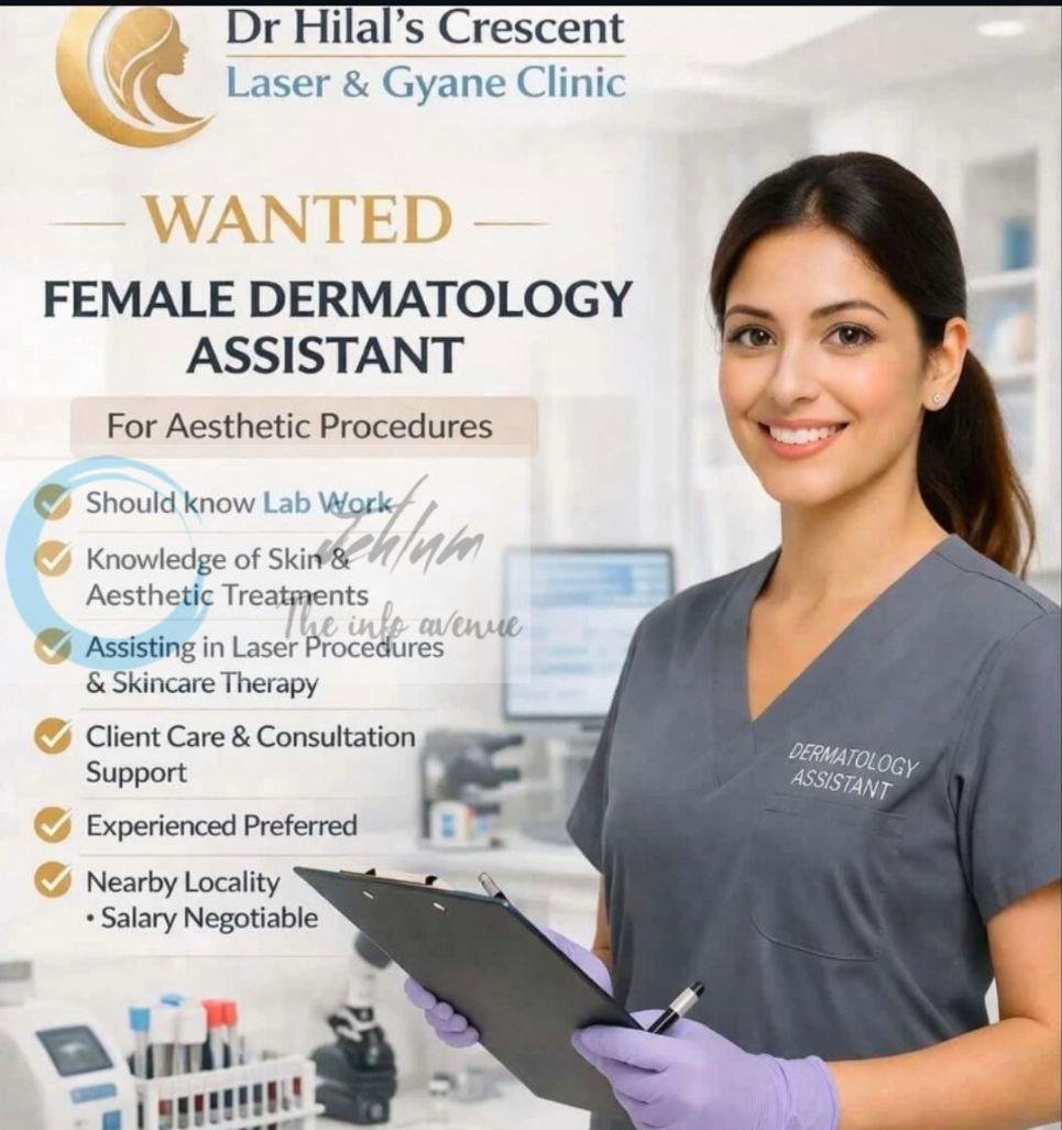 Dr Hilals Crescent Laser and Gyane Clinic Srinagar Female Dermatology Assistant job opportunities 2026