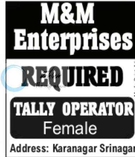 MandM Enterprises Karanagar Srinagar Tally Operator job opportunities 2026