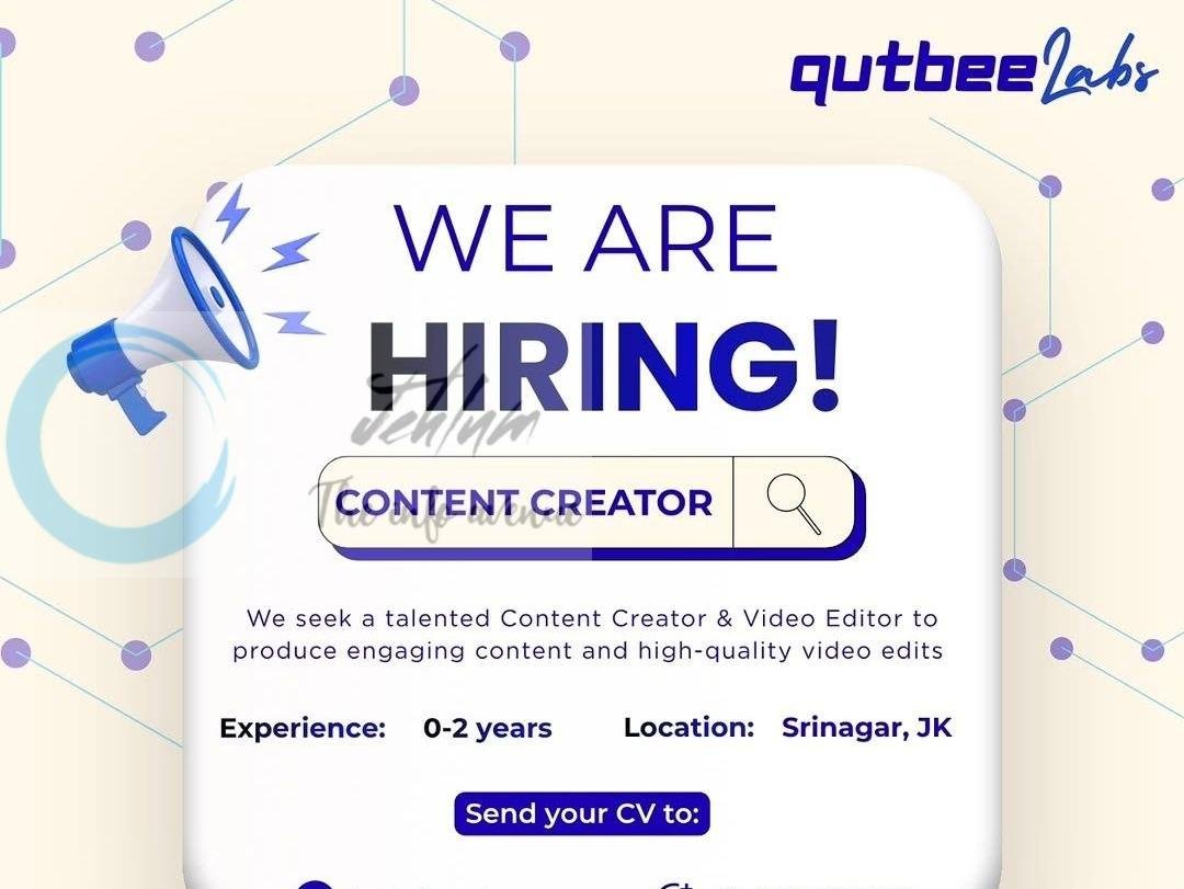 Qutbee Labs Srinagar Content Creator Video Editor job opportunities 2026
