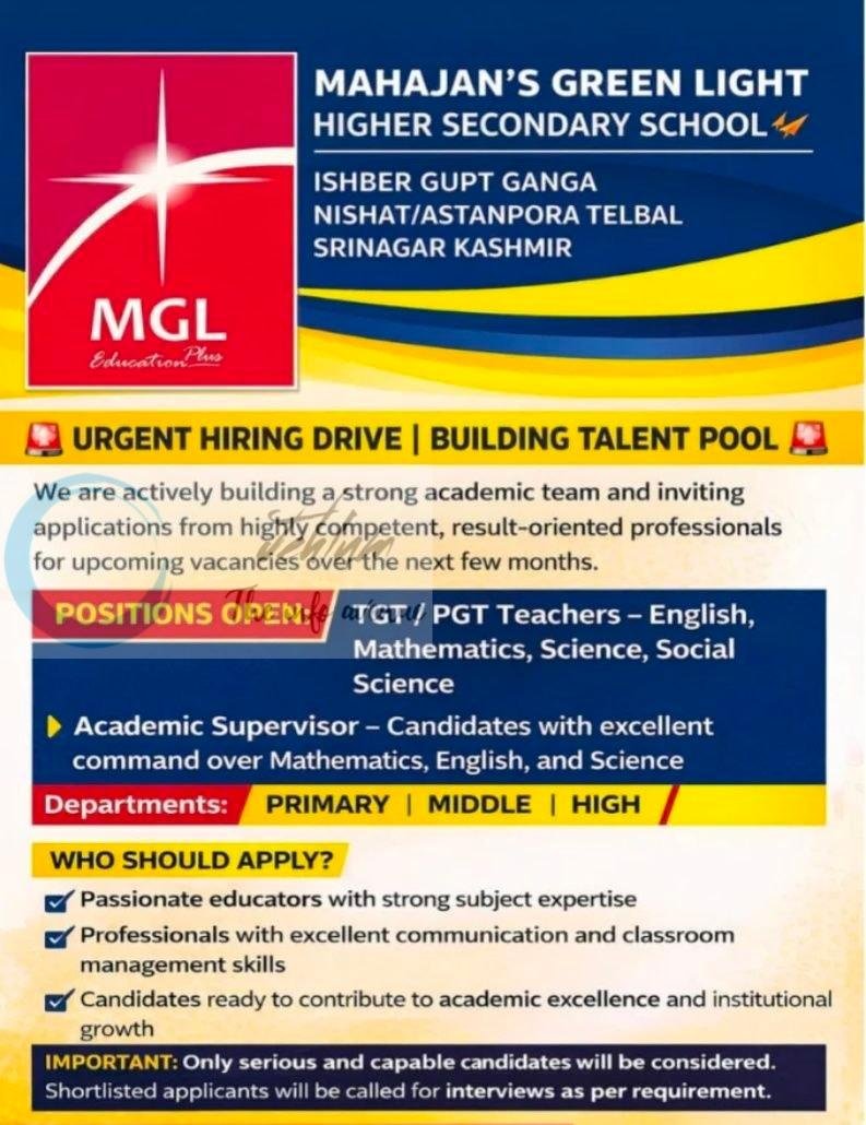 MAHAJAN'S GREEN LIGHT HIGHER SECONDARY SCHOOL MGL PRIMARY MIDDLE HIGH SRINAGAR TGT PGT TEACHERS ACADEMIC SUPERVISOR job opportunities 2026