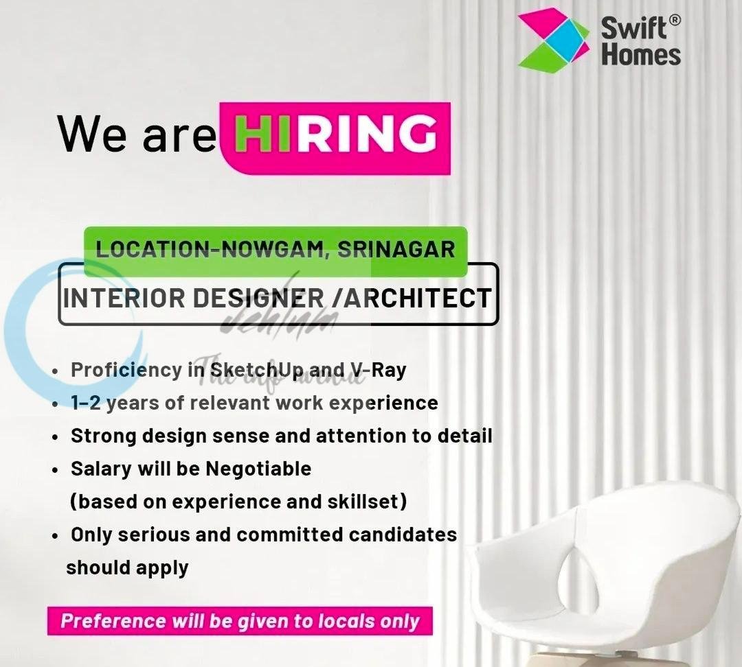 Swift Homes Srinagar Interior Designer/Architect job opportunities 2026
