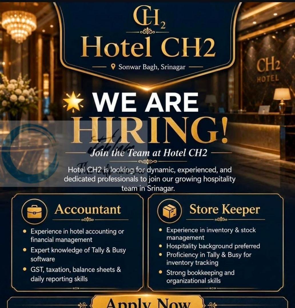 Hotel CH2 Srinagar Accountant/Store Keeper job opportunities 2026 1 Hotel CH2 Srinagar Accountant/Store Keeper job opportunities 2026