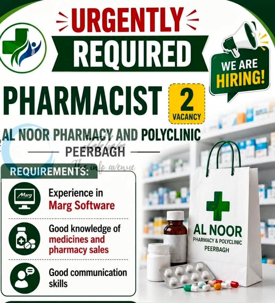 Al Noor Pharmacy and Polyclinic Peerbagh Pharmacist job opportunities 2026