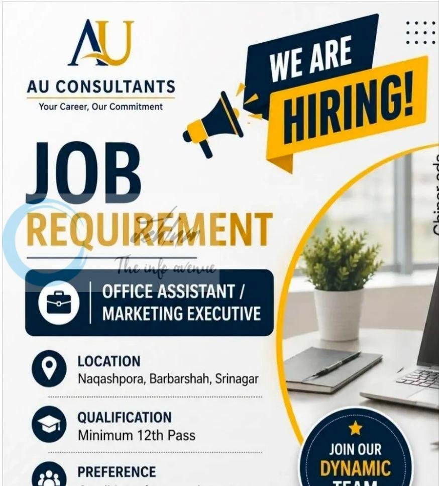 AU Consultants Srinagar Office Assistant Marketing Executive Job opportunities 2026