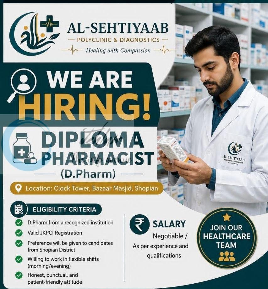 AL-SEHTIYAAB POLYCLINIC and DIAGNOSTICS Shopian Diploma Pharmacist job opportunities 2026