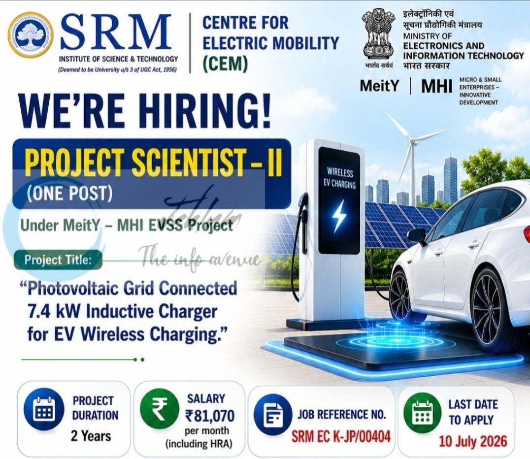SRM Institute of Science and Technology Centre for Electric Mobility CEM Project Scientist Jobs Advertisement Notification SRM EC K-JP/00404