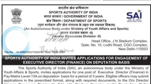 SPORTS AUTHORITY OF INDIA SAI Human Resources Division II New Delhi Executive Director Finance Employement opportunities 01-04001/03/7/2026-66