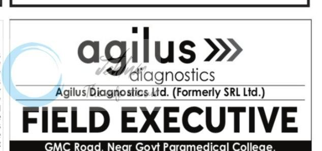 Agilus Diagnostics SRL Ltd srinagar field executive job opportunities 2026