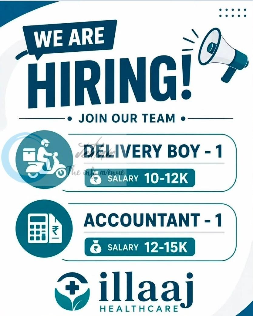 Illaaj Healthcare srinagar Delivery Boy Accountant job opportunities 2026 1 Illaaj Healthcare srinagar Delivery Boy Accountant job opportunities 2026