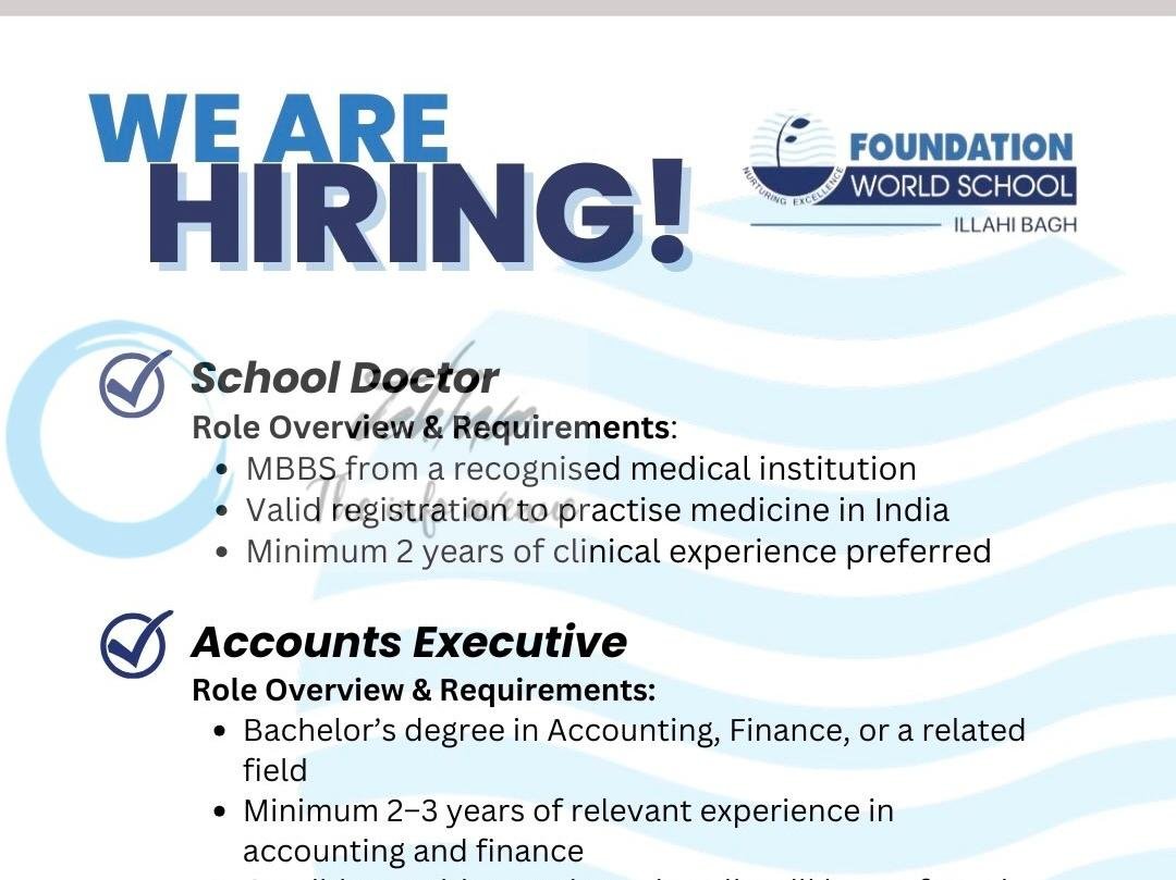 Foundation World School Illahi Bagh Srinagar school doctor/accounts executive job opportunities 2026