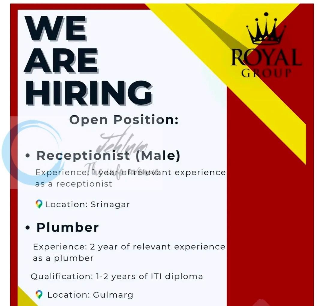 Royal Group Srinagar Gulmarg Receptionist Plumber job opportunities 2026