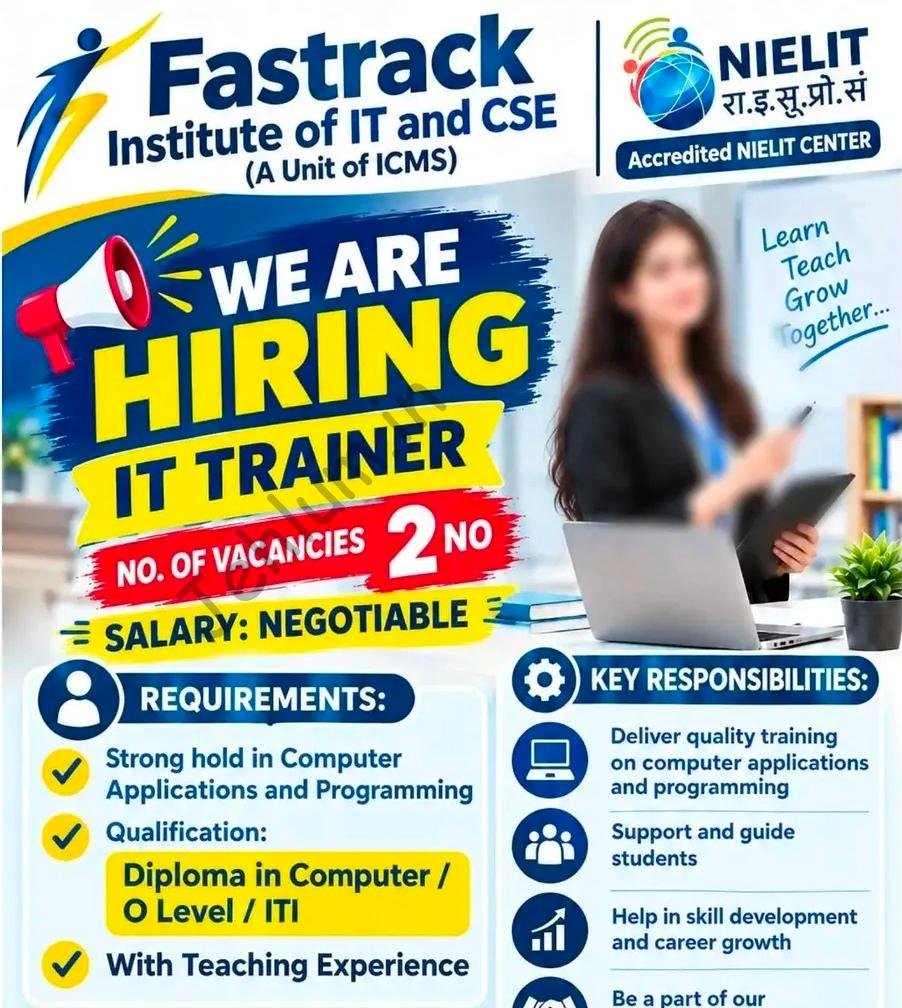 Fastrack Institute of IT and CSE ICMS Hawal Srinagar IT Trainer job opportunities 2026