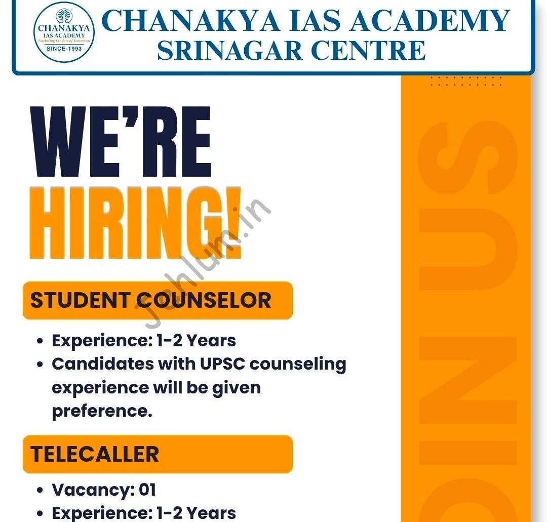 Chanakya IAS Academy Srinagar Centre Student Counselor Telecaller job opportunities 2026